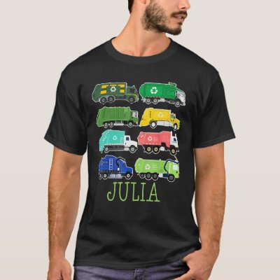Julia Trash Truck For Kids Collector Ecologist Gar T-Shirt