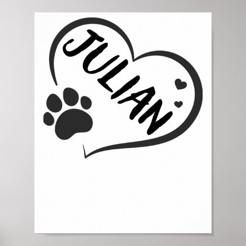 Julian Name In A Heart With A Paw  Poster