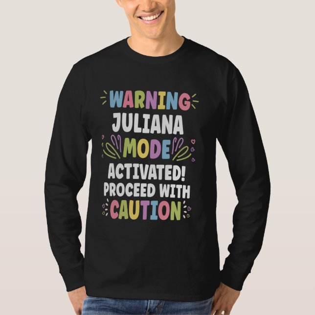 JULIANA Personalized Name Funny Cute Custom JULIAN T-Shirt (Front)