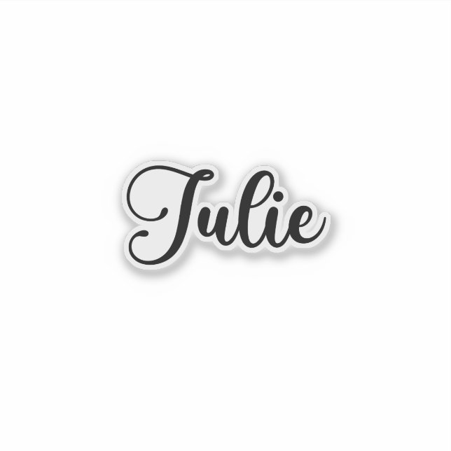 Julie Name - Handwritten Calligraphy Sticker | Zazzle