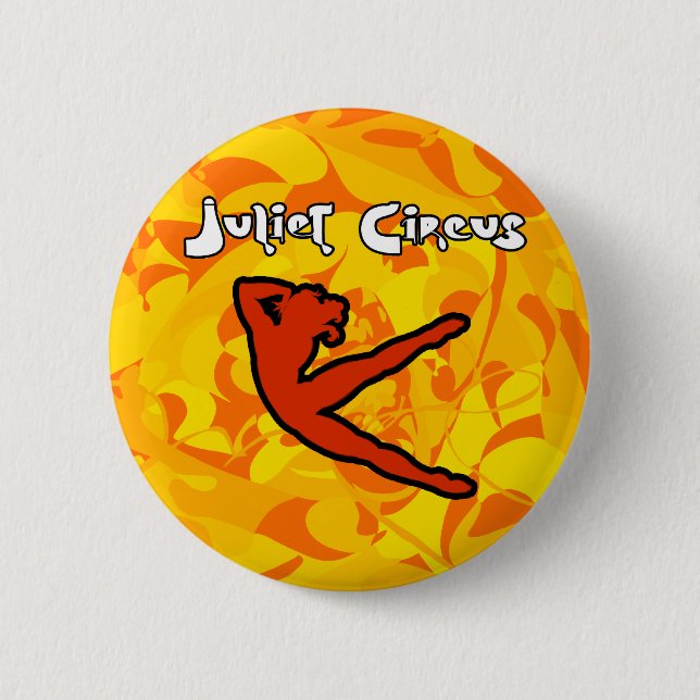 Juliet Circus - FIRE! Pinback Button (Front)