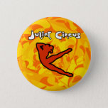 Juliet Circus - Fire! Pinback Button at Zazzle