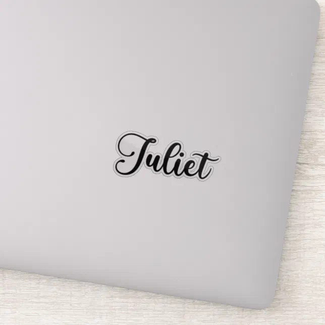 Juliet Name - Handwritten Calligraphy Sticker | Zazzle