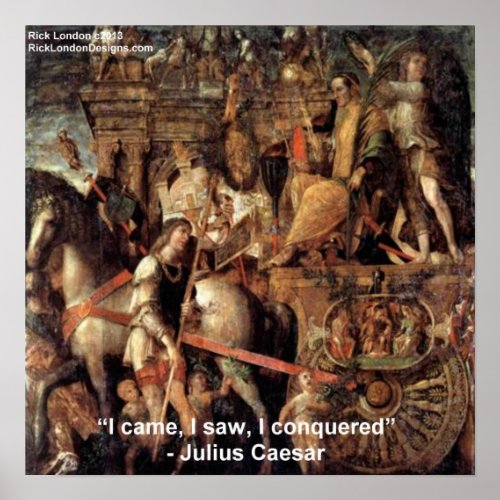 Julius Caesar I Came I Saw I Conquered Poster