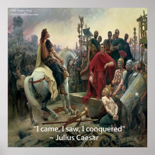 Julius Caesar  I Conquered Quote Poster