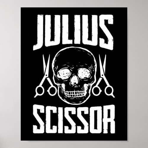 Julius Scissor Hair Stylist Hairdresser Barber Poster