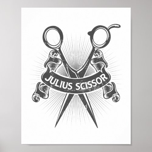 Julius Scissor Hair Stylist Hairdresser Barber Poster