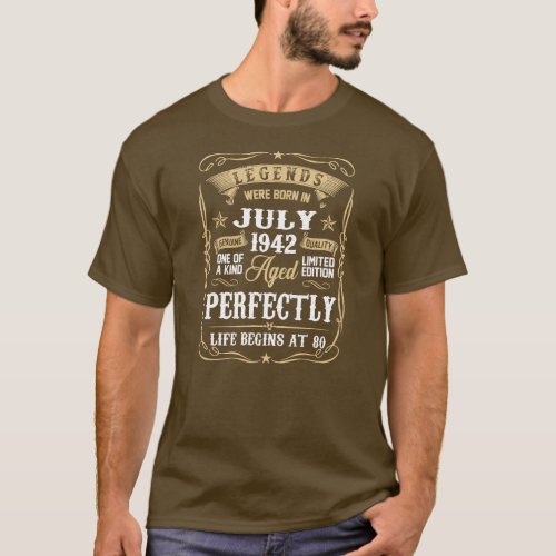 July 1942 80th Birthday Gift 80 Year Old Men T_Shirt