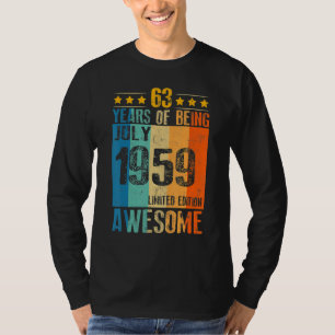 July 1959  63 Year Of Being Awesome T-Shirt