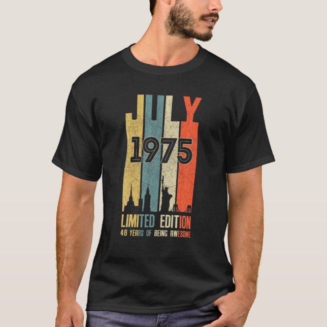 July 1975 46 Birthday 46 Year Old 1975 Birthday Vi T-Shirt (Front)