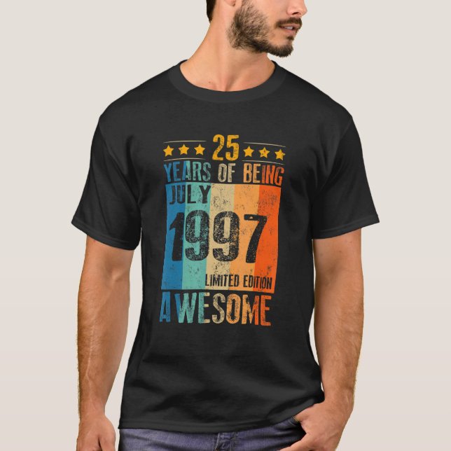 July 1997  25 Year Of Being Awesome  2 T-Shirt (Front)