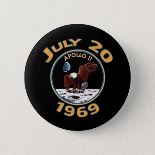 July 20 1969 Apollo 11 Mission to the Moon Pinback Button