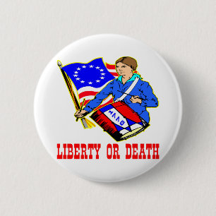 July 4, 1776 Liberty Or Death Independence Day Pinback Button