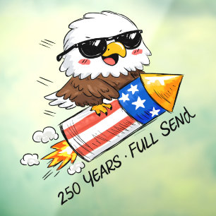July 4th, 250 Years Eagle on Firecracker Window Cling