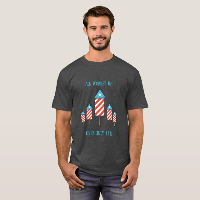 July 4th Fireworks Pun Funny Shirt Men or Women (Front Full)