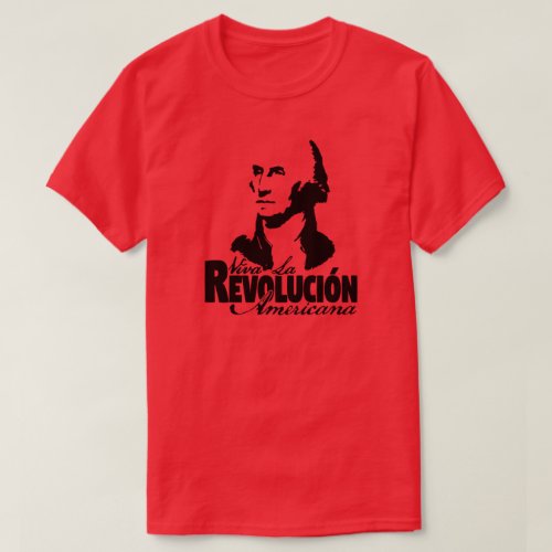 July 4th George Washington Viva La Revolucion T_Shirt