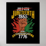 July 4th Juneteenth 1865 Because My Ancestors Men Poster<br><div class="desc">July 4th Juneteenth 1865 Because My Ancestors Men Women Gift. Perfect gift for your dad,  mom,  papa,  men,  women,  friend and family members on Thanksgiving Day,  Christmas Day,  Mothers Day,  Fathers Day,  4th of July,  1776 Independent day,  Veterans Day,  Halloween Day,  Patrick's Day</div>