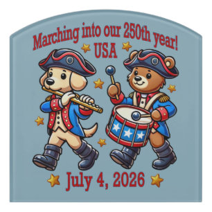 July 4th USA 250th Anniversary Semiquincentennial Door Sign