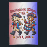 July 4th USA 250th Anniversary Semiquincentennial  Kitchen Towel<br><div class="desc">Celebrate the USA's 250th birthday with this whimsical design featuring a patriotic dog playing a flute and a bear marching to the beat of a side drum. Dressed in Revolutionary-era attire, they proudly march beneath the banner "Marching into our 250th Year!" This playful yet symbolic image commemorates the Semiquincentennial, marking...</div>