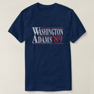 July 4th Washington Adams Campaign T-Shirt