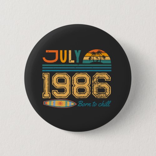 July  Birthday Custom Year  Button