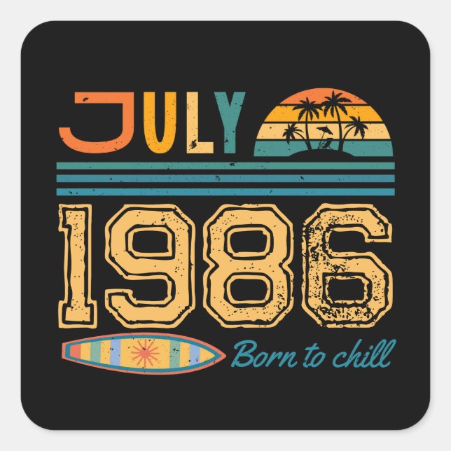 July  Birthday Custom Year  Square Sticker (Front)