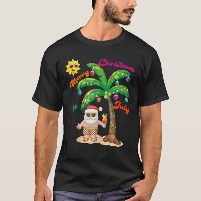 July Christmas Palm Tree Mid Year Santa Claus Beac T-Shirt (Front)