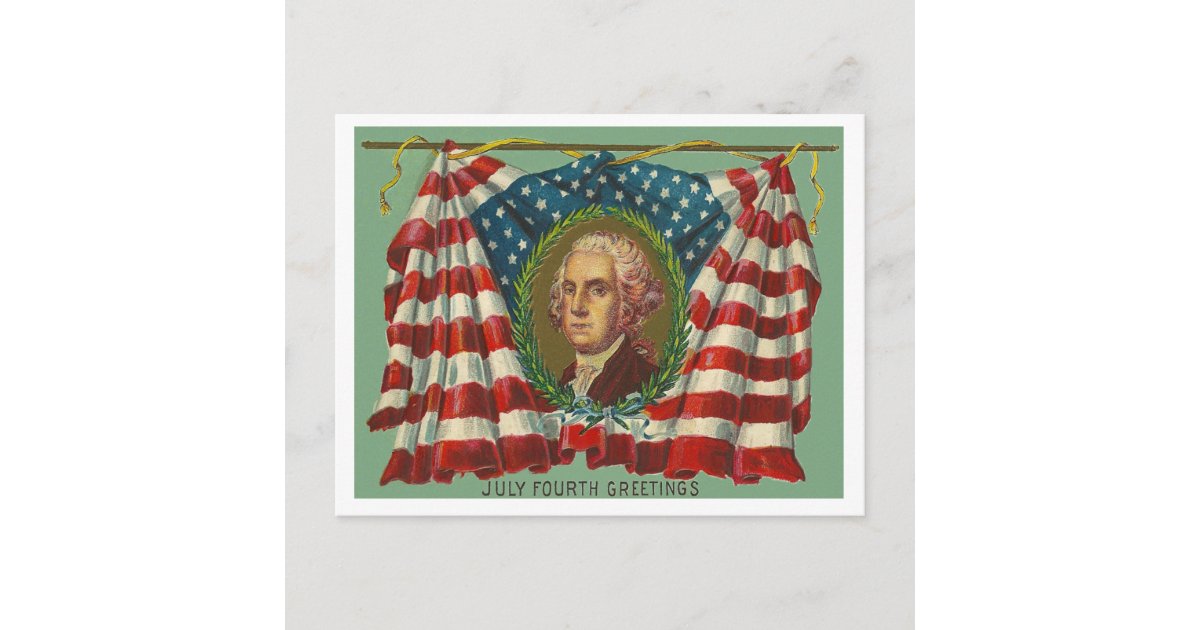 July Fourth Greetings - Washington Postcard | Zazzle