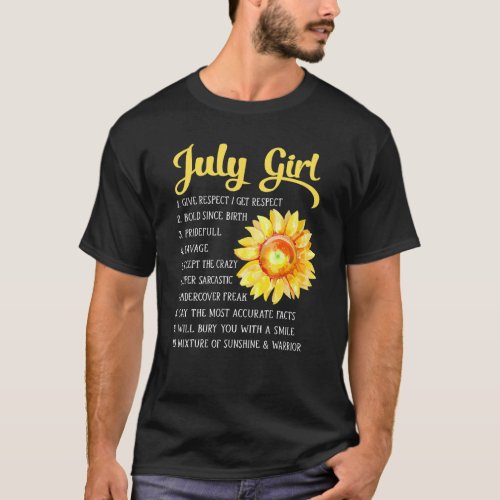 July Girl Birthday Sunflower Bold Sunshine Warrior T_Shirt