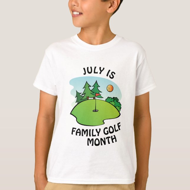July is Family Golf Month T-Shirt (Front)