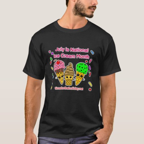 July is Ice Cream Month    T_Shirt