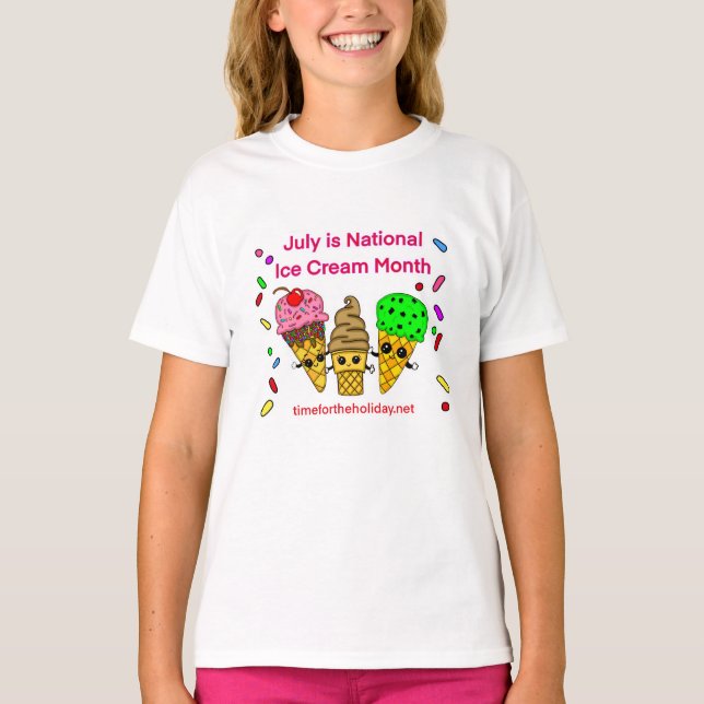 July is Ice Cream Month  T-Shirt (Front)
