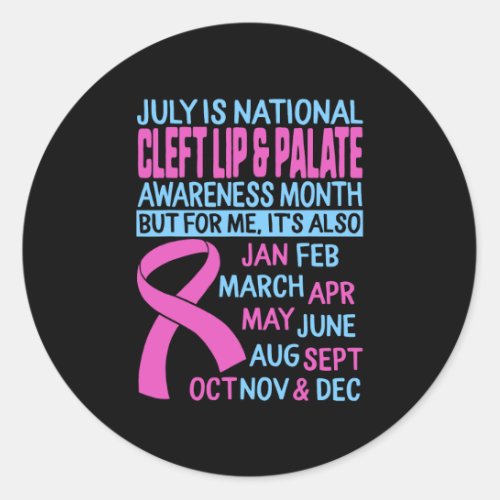 July Is National Cleft Lip amp Palate Awareness  Classic Round Sticker