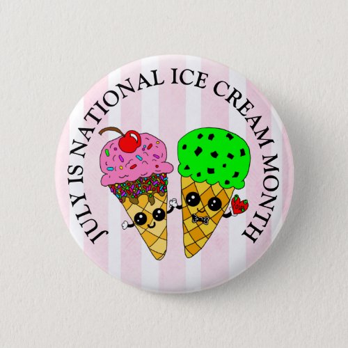 July is National Ice Cream Month  Button