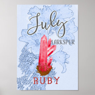 July Larkspur and Ruby Birthday Poster