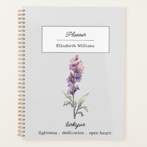 JULY LARKSPUR BIRTH FLOWER PERSONALIZED PLANNER