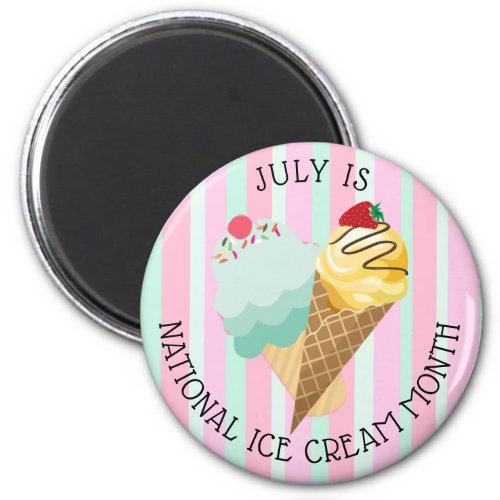 July National Ice Cream Month Refrigerator Magnet