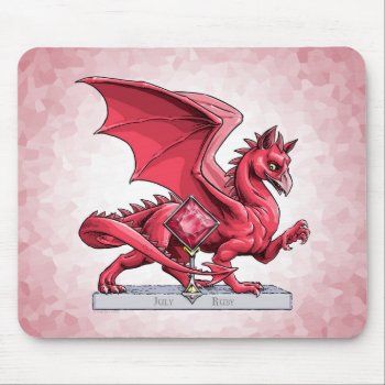July’s Birthstone Dragon: Ruby Mouse Pad by critterwings at Zazzle