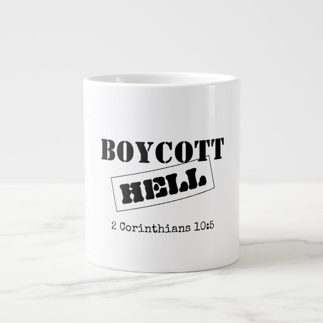 JUMBO COFFEE MUCH : BOYCOTT HELL  GIANT COFFEE MUG (Front)