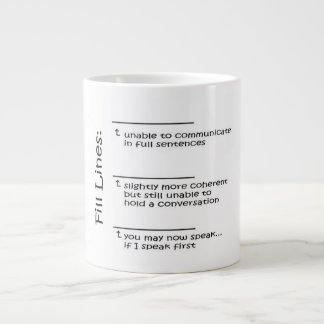 Jumbo Coffee Mug You may speak now with fill lines