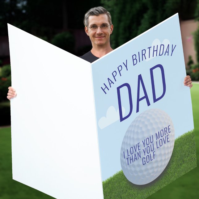 Jumbo Golf Theme Extra Large Huge Happy Birthday Card (You love your dad more than the size of the jumbo birthday card. Just add your name)
