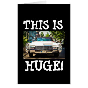 JUMBO MASSIVE CADDY CLASSIC CAR BIRTHDAY CARD
