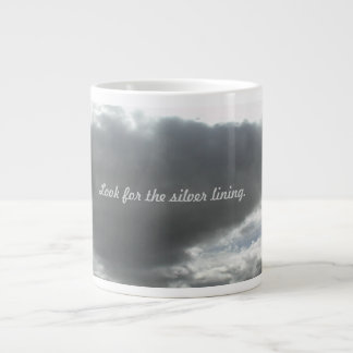Jumbo Mug, Soup Bowl: Look For the Silver Lining Giant Coffee Mug