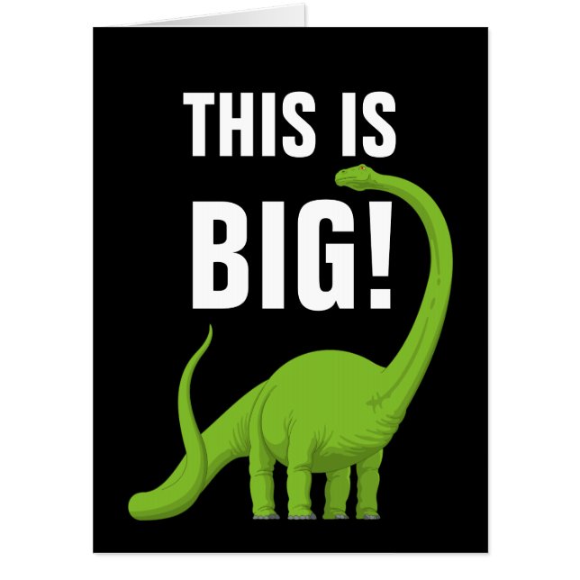 JUMBO OVERSIZED DINOSAUR FUNNY BIRTHDAY CARD (Front)