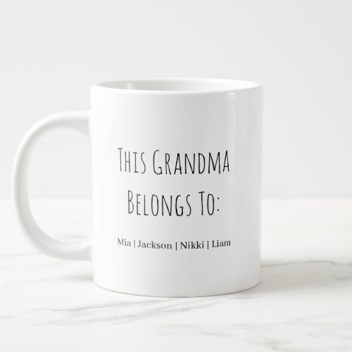 JUMBO size This Grandma Belongs To - Funny  Giant Coffee Mug