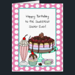 Jumbo Sized Birthday Sister   Card<br><div class="desc">Sister birthday card. Front of the card has a yummy cake,  milkshake,  cupcake and macaroons. Whimsical birthday card.</div>