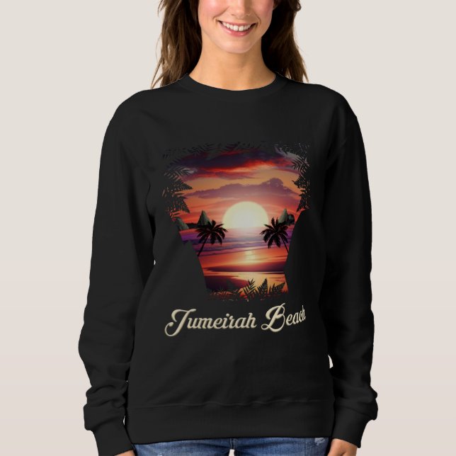 Jumeirah Beach Vibrant Sunset  Dubai United Arab E Sweatshirt (Front)