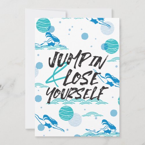 Jump in and Lose Yourself Swimming Quotes Design Thank You Card