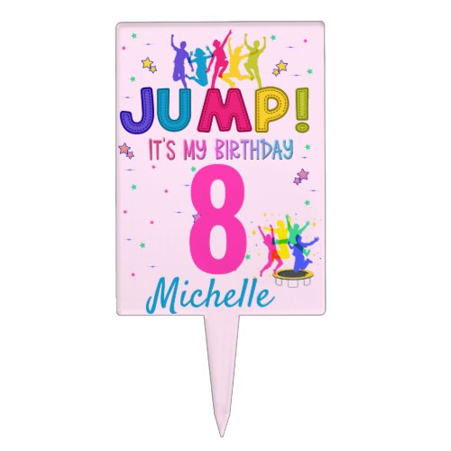 Jump Party Its my birthday Trampoline Bounce  Cake Topper