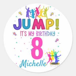 Jump Party It's my birthday Trampoline Bounce Classic Round Sticker